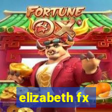 elizabeth fx